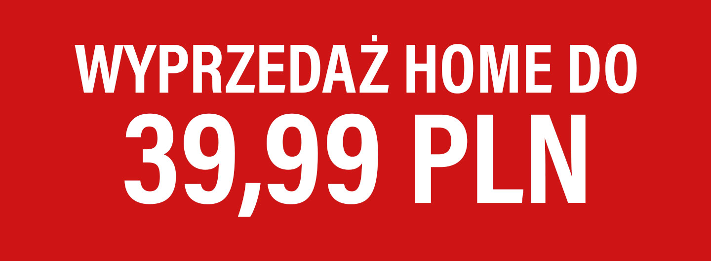 Wyprzedaż HOME online