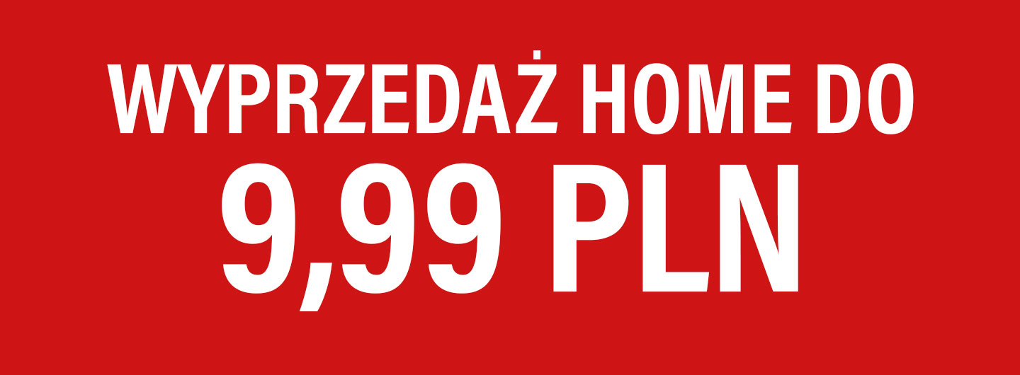 Wyprzedaż produktów HOME