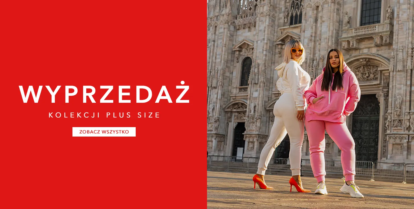 Wyprzedaz kolekcji PLUS SIZE