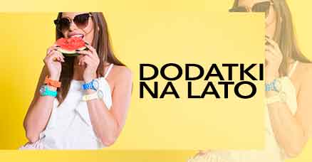 DODATKI NA LATO